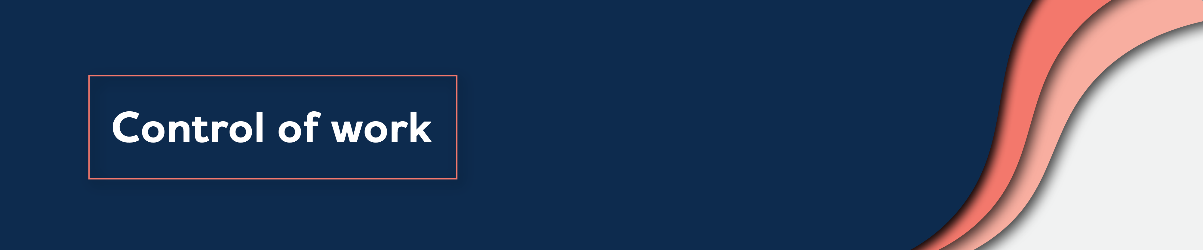 Control of work banner